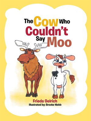 cover image of The Cow Who Couldn'T Say Moo